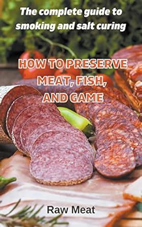 Buy How to Preserve Meat, Fish, and Game Book Online at Low Prices in ...