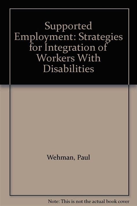 Buy Supported Employment: Strategies for Integration of Workers With ...