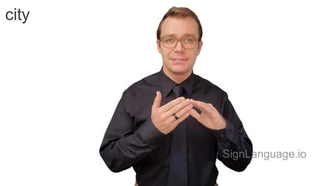 city in ASL - Example # 5 - American Sign Language