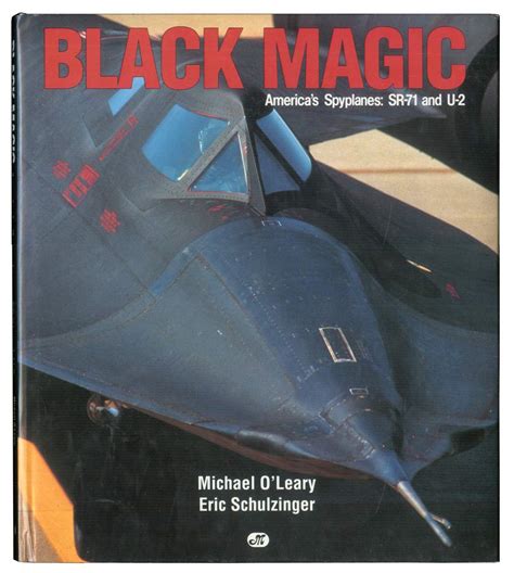 Buy Black Magic: America's Spyplanes : Sr-71 and U-2 Book Online at Low ...