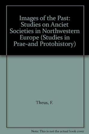 Buy Images of the past: Studies on ancient societies in North-Western ...