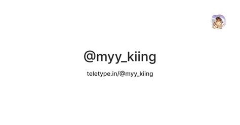 @myy_kiing — Teletype