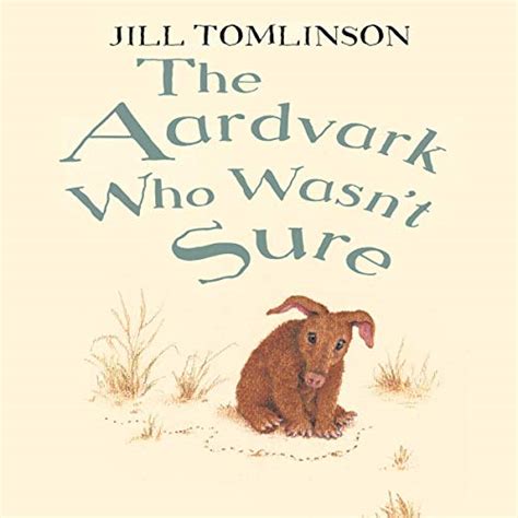 The Aardvark Who Wasn't Sure (Audio Download): Jill Tomlinson, Maureen ...