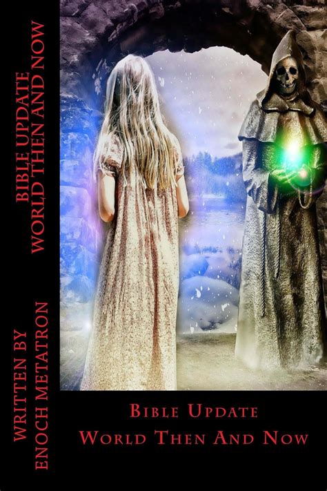 Bible Update World Then and Now eBook : Metatron, Enoch: Amazon.in ...