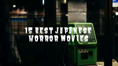 Top 10 Japanese Horror Movies Of All Time at Pearl Jenks blog