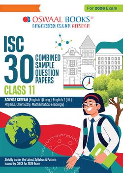 ISC Class 11 Specimen Sample Papers | For 2026 Exams – Oswaal Books