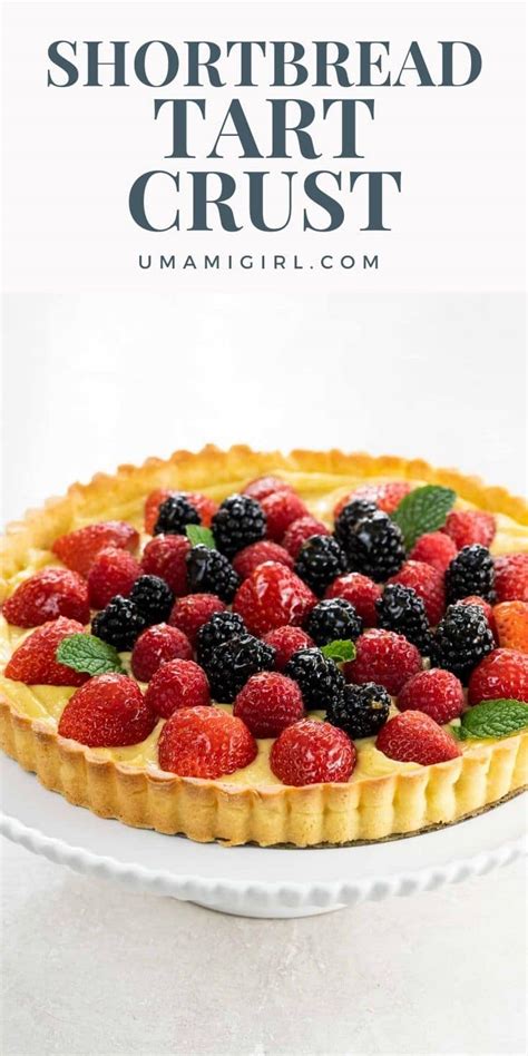 Shortbread Tart Crust - Umami Girl