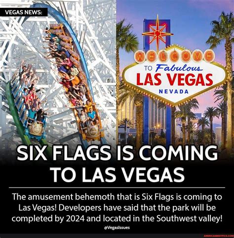 VEGAS NEWS: SIX FLAGS IS COMING TO LAS VEGAS The amusement behemoth ...