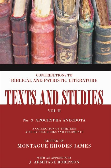Buy Apocrypha Anecdota: A Collection of Thirteen Apocryphal Books and ...