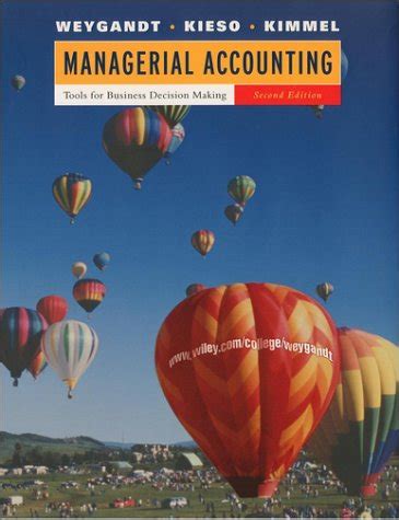 Buy Managerial Accounting: Tools for Business Decision Making Book ...