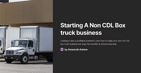 Starting A Non CDL Box truck business