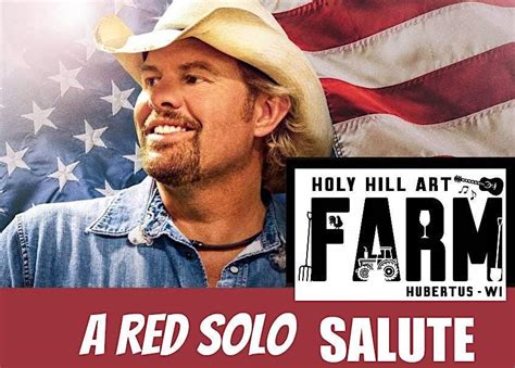 Music on the Farm - Red Solo Salute to Toby Keith, Holy Hill Art Farm ...
