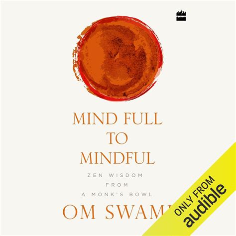 Mind Full to Mindful: Zen Wisdom from a Monk's Bowl (Audio Download ...