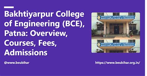 Bakhtiyarpur College of Engineering (BCE), Patna: Overview, Courses ...