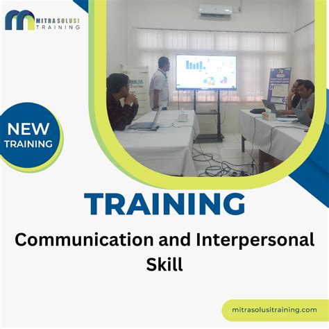 TRAINING COMMUNICATION AND INTERPERSONAL SKILL | Mitra Solusi Training
