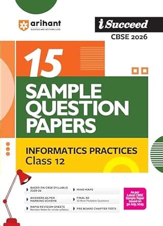 Arihant I Succeed CBSE Sample Question Papers Class 12 Informatics ...