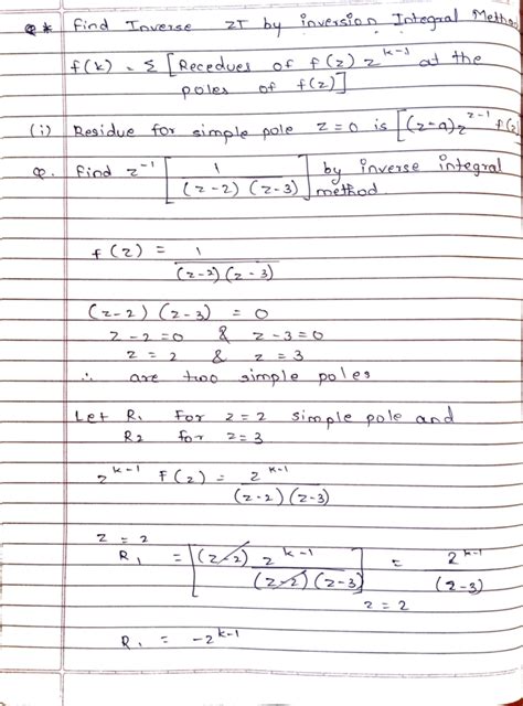 Z- transform m3 notes - Q Find Inverse ZT inversion Integral Method f(k ...