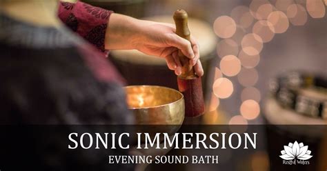 Sonic Immersion Evening Sound Bath, 64 Canns Rd, Bedfordale WA 6112 ...