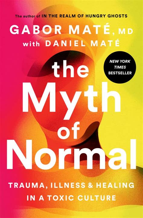 Buy The Myth of Normal Book Online at Low Prices in India | The Myth of ...