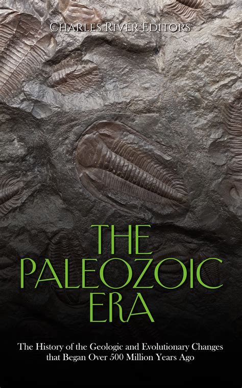 Mua The Paleozoic Era: The History of the Geologic and Evolutionary Changes that Began Over 500 ...