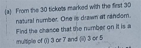 8. (a) From the 30 tickets marked with the first 30 natural number, One ...