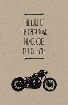 Cafe Racer Bike Quotes by The Lure Of The Open Road Never Goes Out Of Style Cafe Racer Bike Quotes