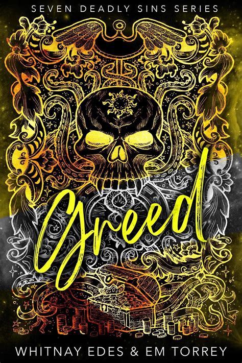 Greed: Seven Deadly Sins Series by Whitnay Edes | Goodreads