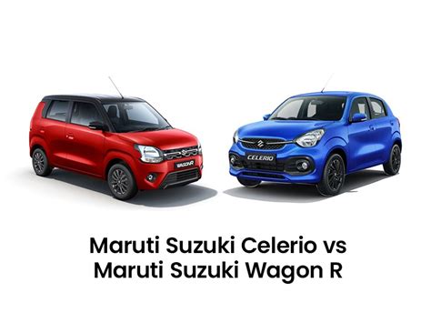 Maruti Suzuki Celerio vs Wagon R - Which One Should You Buy
