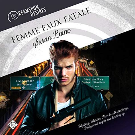 Femme Faux Fatale (Audio Download): Susan Laine, John Solo ...