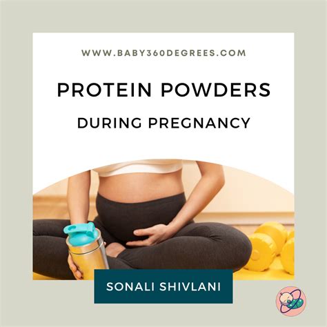 Protein powders during pregnancy by Sonali Shivlani