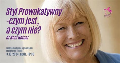 Styl Prowokatywny - czym jest a czym nie jest? - wykład otwarty ...