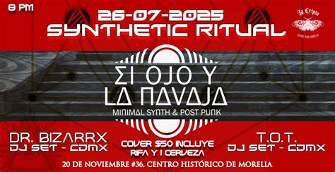 SYNTHETIC RITUAL 🔺EL OJO Y LA NAVAJA🔺DR BIZARRX 🔺T.O.T, 20 de Noviembre ...