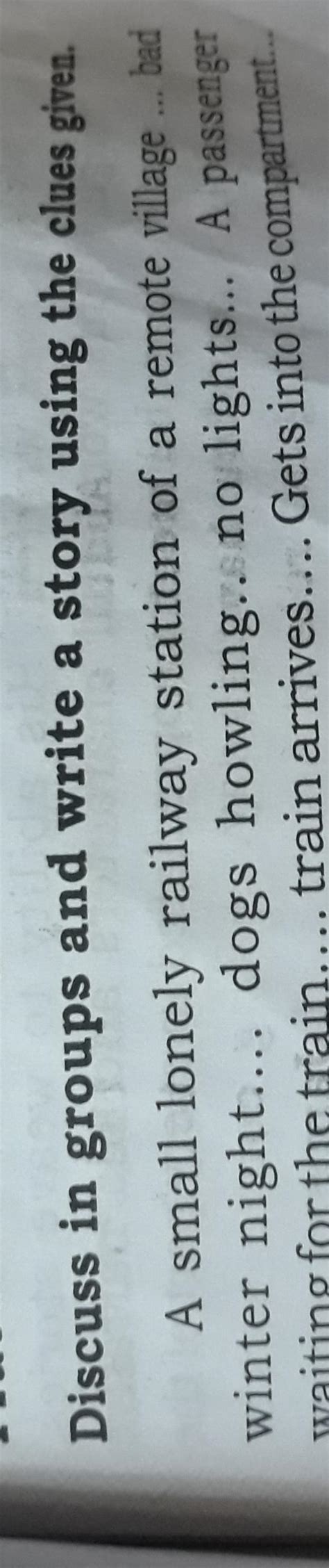 Write the story using the clues given below. - Brainly.in