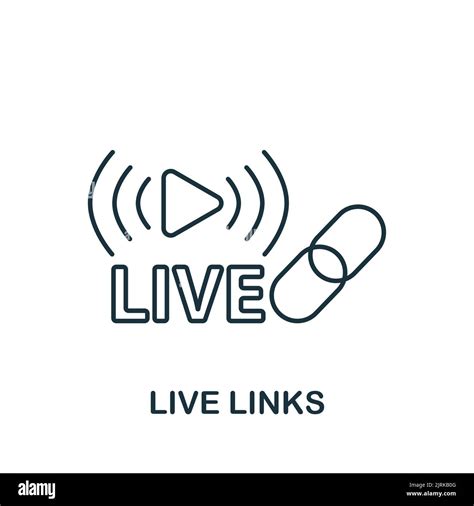 Live Links icon. Line simple Streaming icon for templates, web design and infographics Stock ...