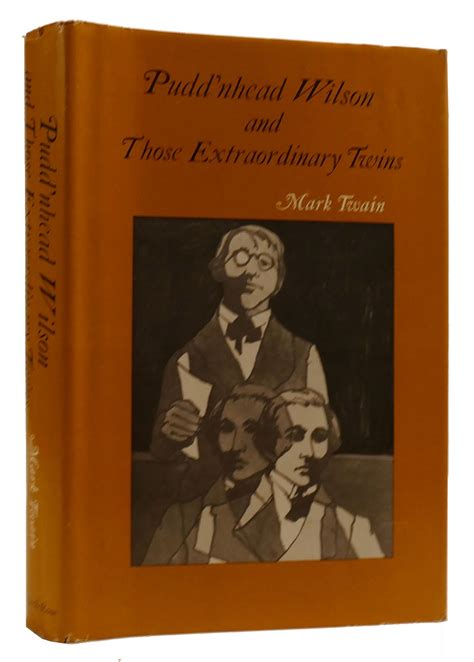 PUDD'NHEAD WILSON AND THOSE EXTRAORDINARY TWINS | Mark Twain | First ...
