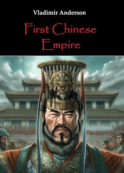 First Chinese Empire (History and politics) eBook : Anderson, Vladimir ...
