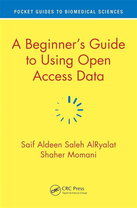A Beginner’s Guide to Using Open Access Data (Pocket Guides to ...