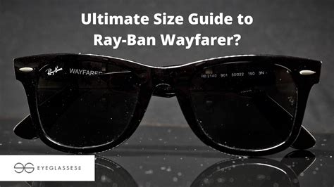 Wayfarer sunglasses sizes sales