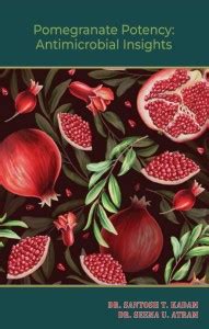 Pomegranate Potency: Antimicrobial Insights: Buy Pomegranate Potency ...