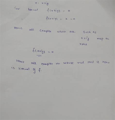 The homomorphism mapping f: c r such that f(x + iy) = x of the additive ...