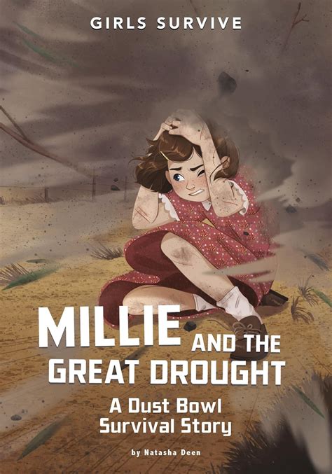 Millie and the Great Drought: A Dust Bowl Survival Story (Girls Survive ...