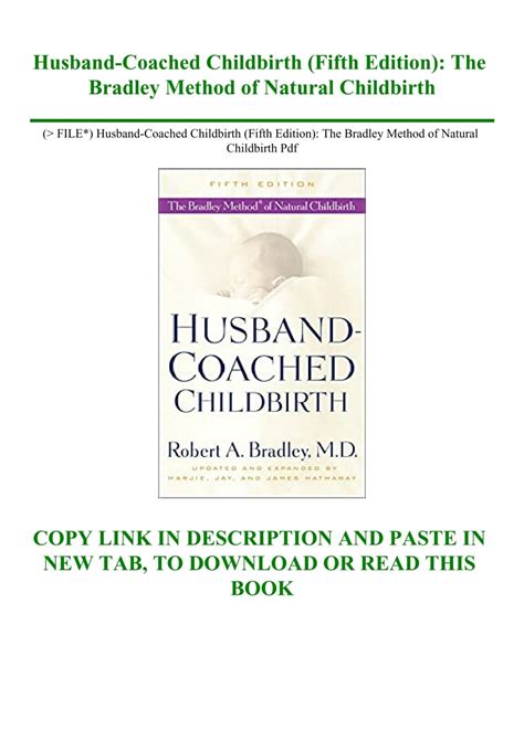(P.D.F. FILE) Husband-Coached Childbirth (Fifth Edition) The Bradley ...