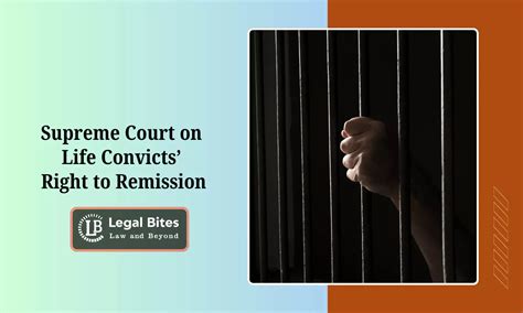 Is the Right to Seek Remission Available Even for Convicts Sentenced to ...