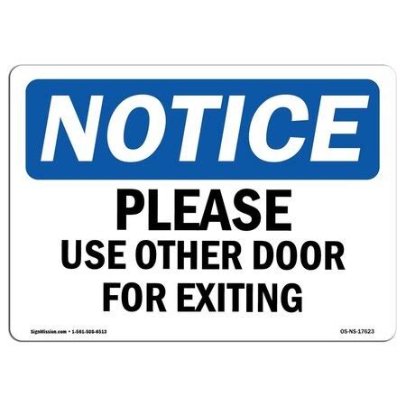 Signmission Safety Sign, OSHA Notice, 12" Height, Please Use Other Door ...