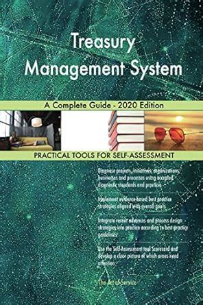 Buy Treasury Management System A Complete Guide - 2020 Edition Book ...
