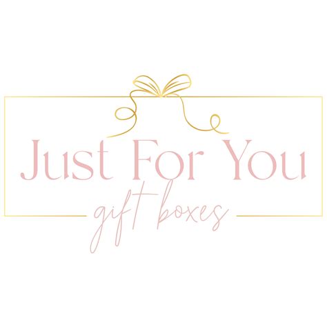 Just For You Gift Boxes
