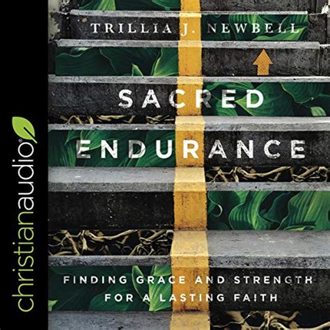 Sacred Endurance: Finding Grace and Strength for a Lasting Faith (Audio ...