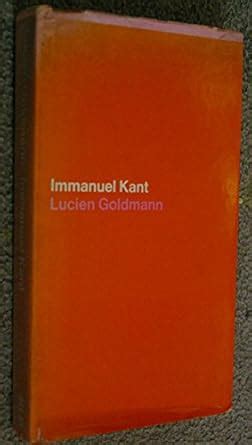 Immanuel Kant : Goldmann, Lucien, Black, R. E.: Amazon.in: Books