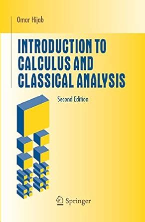 Introduction to Calculus and Classical Analysis (Undergraduate Texts in ...