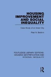 Housing Improvement and Social Inequality: Buy Housing Improvement and ...